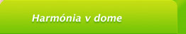 Harmónia v dome